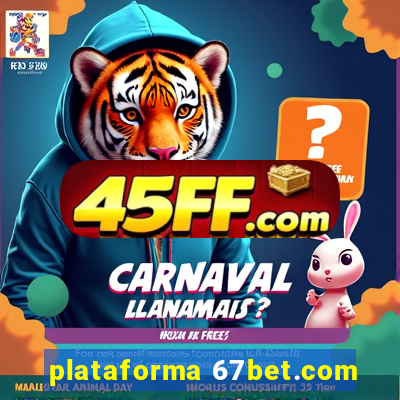 plataforma 67bet.com